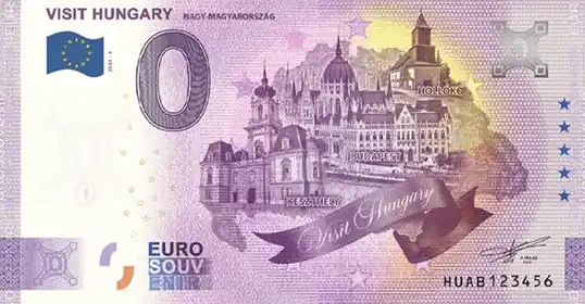 0€ banknote VISIT HUNGARY NAGY MAGYARORSZÁG
