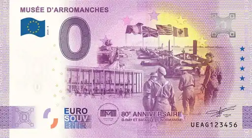 0€-Schein MUSÉE D'ARROMANCHES 80e ANNIVERSAIRE D-DAY ET BATAILLE DE NORMANDIE
