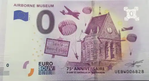 Banconota da 0€ AIRBORNE MUSEUM 75e ANNIVERSAIRE D-DAY ET BATAILLE DE NORMANDIE