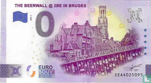 Billete de 0€ THE BEERWALL @ 2BE IN BRUGESTHE ONLY WALL THAT UNITES PEOPLE
